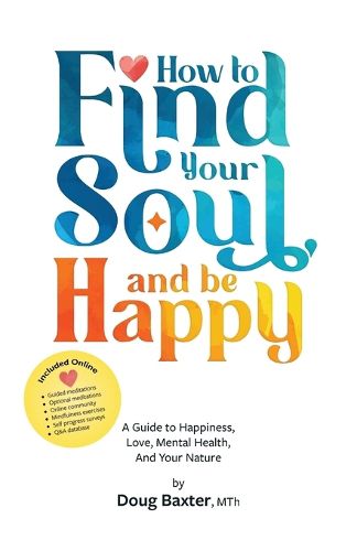 Cover image for How to Find Your Soul and be Happy