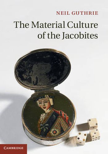 Cover image for The Material Culture of the Jacobites