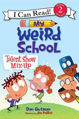 My Weird School: Talent Show Mix-Up