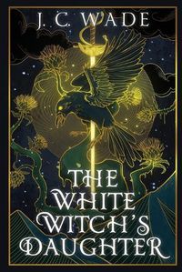 Cover image for The White Witch's Daughter