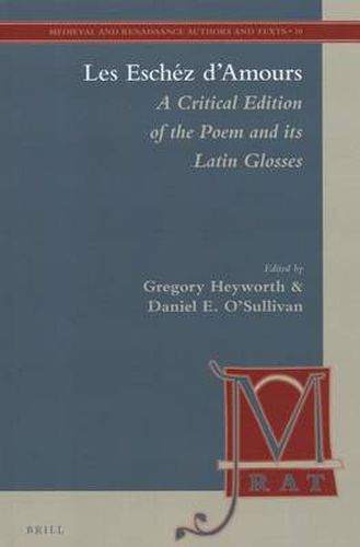 Cover image for Les Eschez d'Amours: A Critical Edition of the Poem and its Latin Glosses