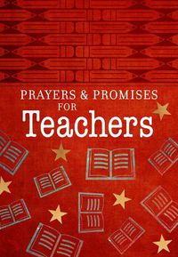 Cover image for Prayers & Promises for Teachers