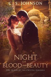 Cover image for Night of Blood and Beauty: A Companion Novella to The Order of the Crystal Daggers