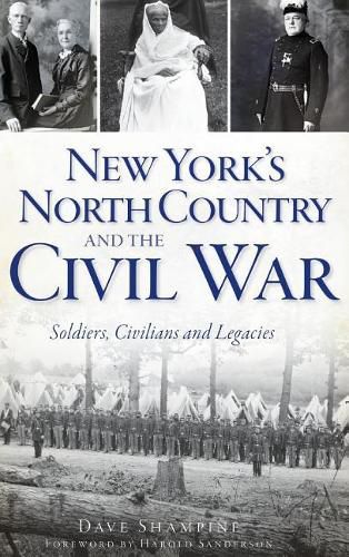 Cover image for New York's North Country and the Civil War: Soldiers, Civilians and Legacies