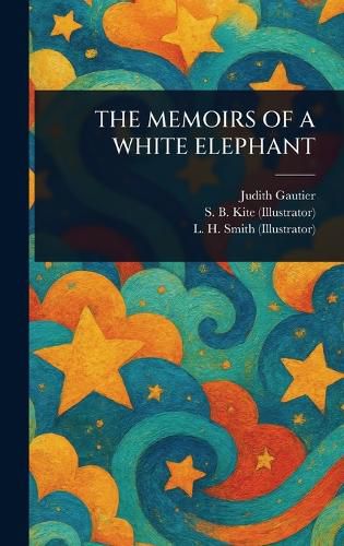 Cover image for The Memoirs of a White Elephant