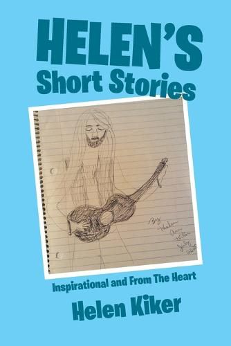 Cover image for Helen's Short Stories: Inspirational and from the Heart