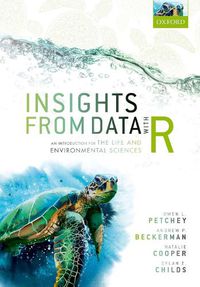 Cover image for Insights from Data with R: An Introduction for the Life and Environmental Sciences