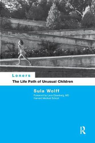 Cover image for Loners: The Life Path of Unusual Children