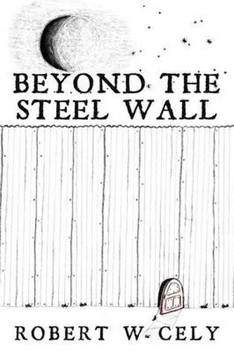 Beyond the Steel Wall: A Tale of Discovery