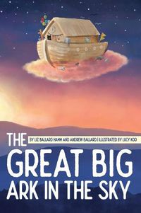 Cover image for The Great Big Ark in the Sky