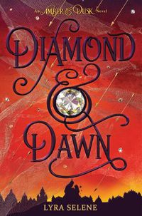 Cover image for Diamond & Dawn (Amber & Dusk, Book Two): Volume 2