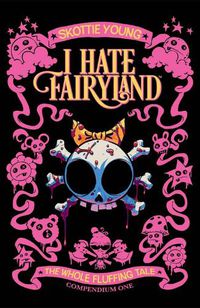 Cover image for I Hate Fairyland Compendium One