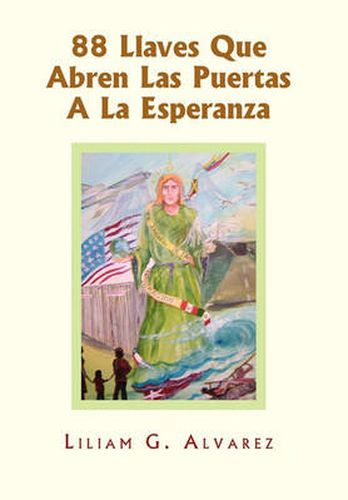 Cover image for 88 Llaves Que Abren Las Puertas A La Esperanza