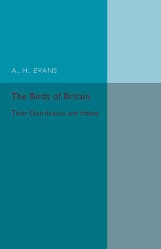 The Birds of Britain: Their Distribution and Habits