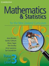 Cover image for Mathematics and Statistics for the New Zealand Curriculum Focus on Level 3