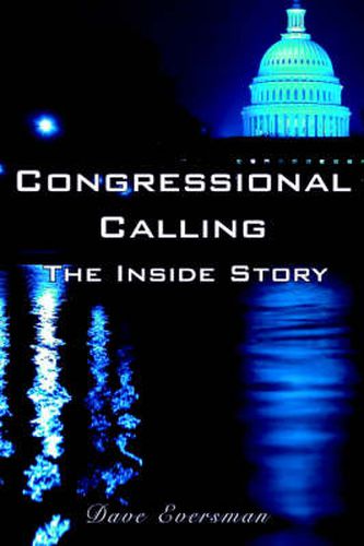 Cover image for Congressional Calling The Inside Story