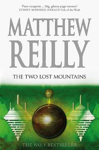 Cover image for The Two Lost Mountains: A Jack West Jr Novel 6