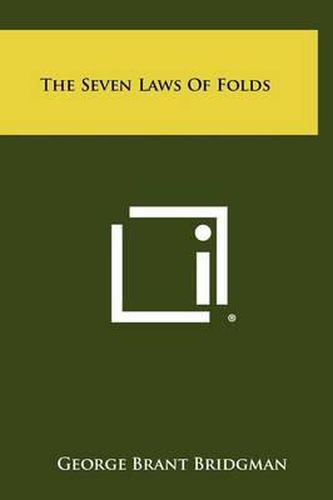 The Seven Laws of Folds