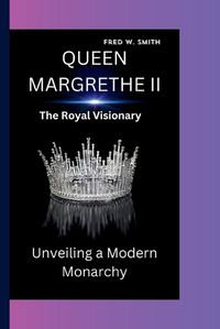Cover image for Queen Margrethe II