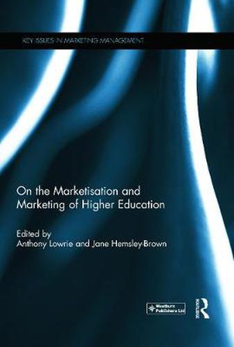 Cover image for On the Marketisation and Marketing of Higher Education