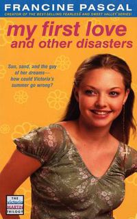 Cover image for My First Love and Other Disasters