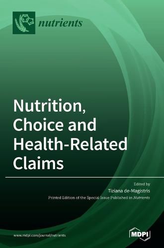 Cover image for Nutrition, Choice and Health-Related Claims
