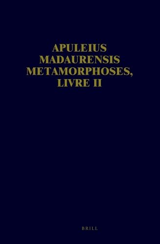 Cover image for Apuleius Madaurensis Metamorphoses, Livre II: Texte, Introduction et Commentaire