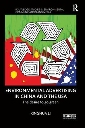 Cover image for Environmental Advertising in China and the USA: The desire to go green