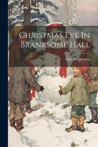 Cover image for Christmas Eve In Branksome Hall