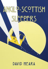 Cover image for Anglo-Scottish Sleepers