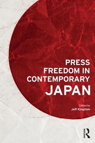Cover image for Press Freedom in Contemporary Japan