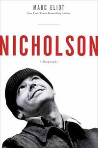 Cover image for Nicholson: A Biography