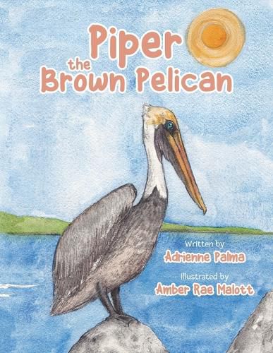 Cover image for Piper the Brown Pelican