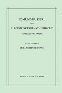 Cover image for Allgemeine Erkenntnistheorie Vorlesung 1902/03