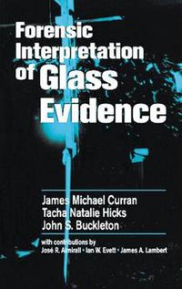 Cover image for Forensic Interpretation of Glass Evidence