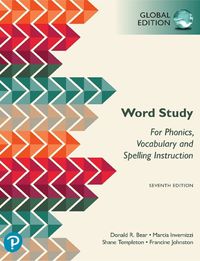 Cover image for Words Their Way: Word Study for Phonics, Vocabulary, and Spelling Instruction, Global Edition