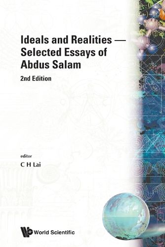 Cover image for Ideals And Realities: Selected Essays Of Abdus Salam (2nd Edition)