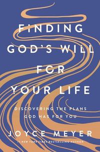 Cover image for Finding God's Will for Your Life