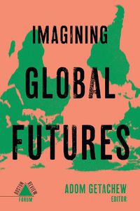 Cover image for Imagining Global Futures