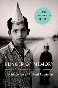Cover image for Hunger of Memory: The Education of Richard Rodriguez