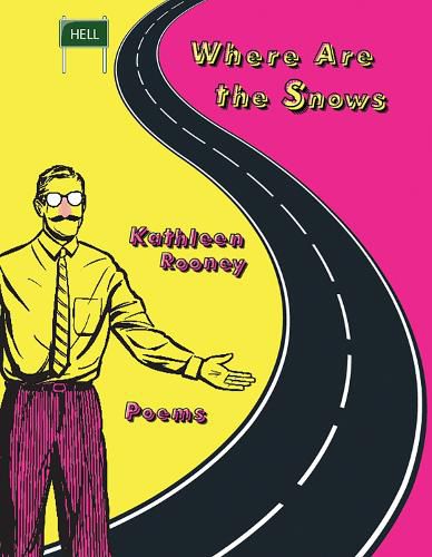 Cover image for Where Are the Snows: Poems