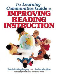 Cover image for The Learning Communities Guide to Improving Reading Instruction