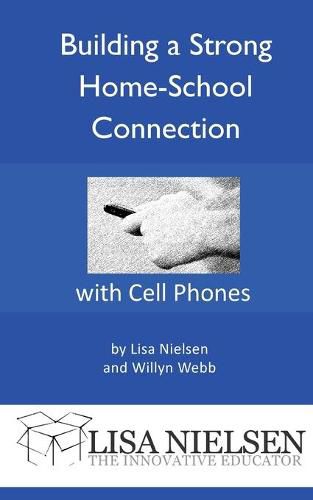 Cover image for Building a Strong Home-School Connection with Cell Phones