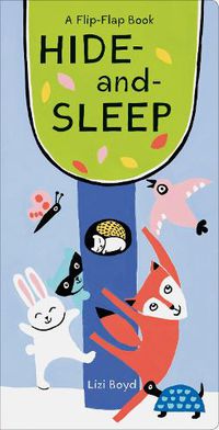 Cover image for Hide-and-Sleep: A Flip-Flap Book