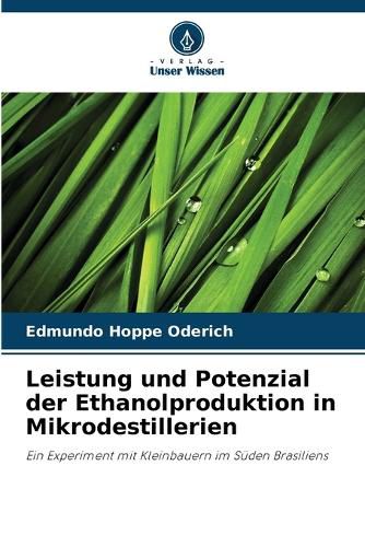 Cover image for Leistung und Potenzial der Ethanolproduktion in Mikrodestillerien