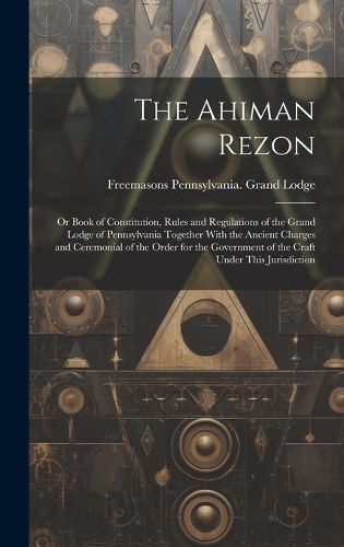 Cover image for The Ahiman Rezon