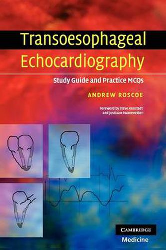 Cover image for Transoesophageal Echocardiography: Study Guide and Practice MCQs