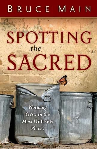 Cover image for Spotting the Sacred: Noticing God in the Most Unlikely Places