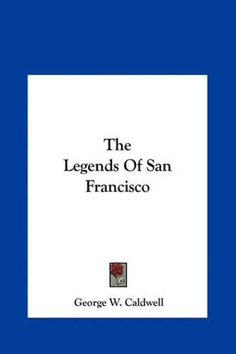 Cover image for The Legends of San Francisco