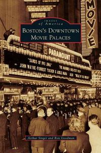 Cover image for Boston's Downtown Movie Palaces